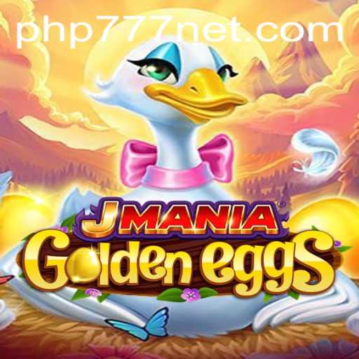 JManiaGoldenEggs: A Thrilling Game Experience with PHP777