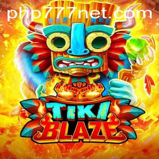 Explore the Thrilling Universe of TikiBlaze: The Ultimate Gaming Adventure with PHP777